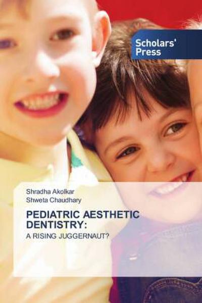 PEDIATRIC AESTHETIC DENTISTRY:
