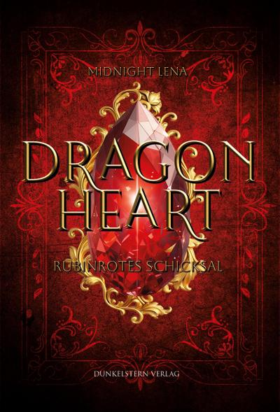 Dragonhearts - Rubinrotes Schicksal