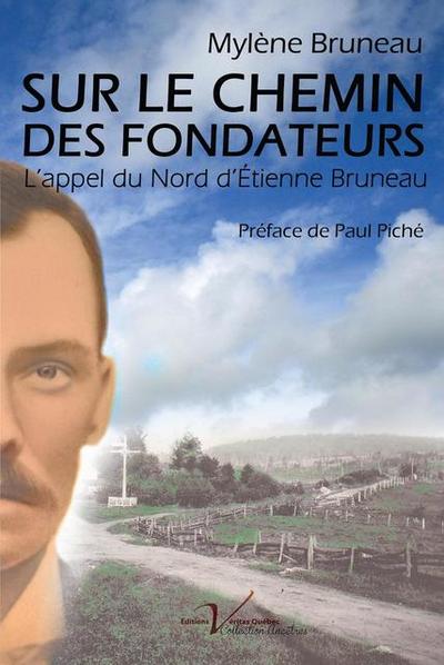 Sur le chemin des fondateurs, tome 1