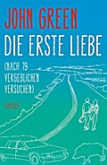Die erste Liebe (nach 19 vergeblichen Versuchen)