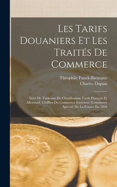 Les Tarifs Douaniers Et Les Traités De Commerce