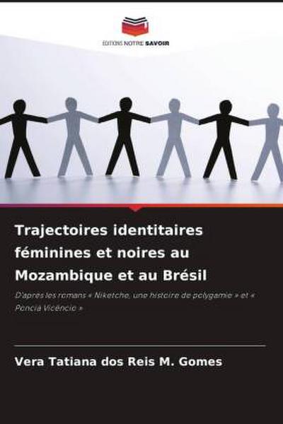 Trajectoires identitaires féminines et noires au Mozambique et au Brésil