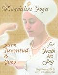 Kundalini Yoga para Juventud y Gozo