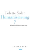 Humanisierung?