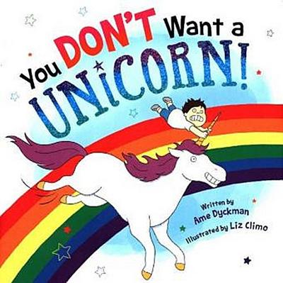 You Don’t Want a Unicorn!