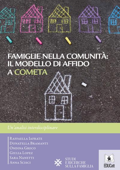 Famiglie nella comunità: il modello di affido a Cometa
