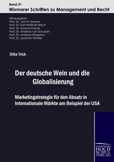 Der deutsche Wein und die Globalisierung