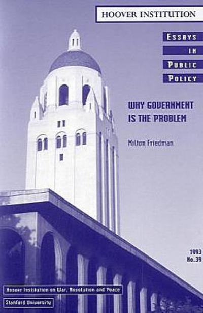 Why Government Is the Problem