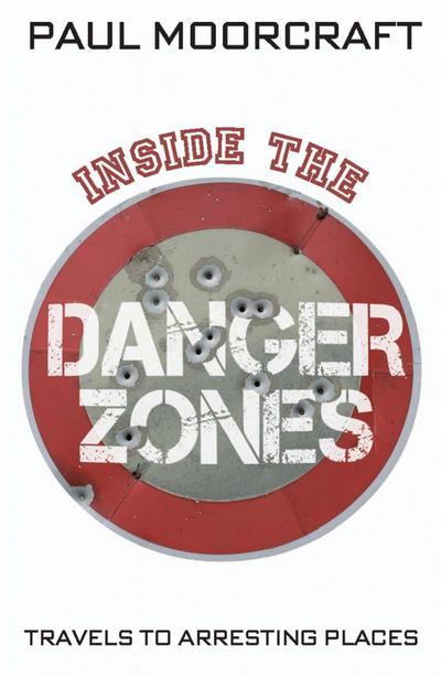 Inside the Danger Zones