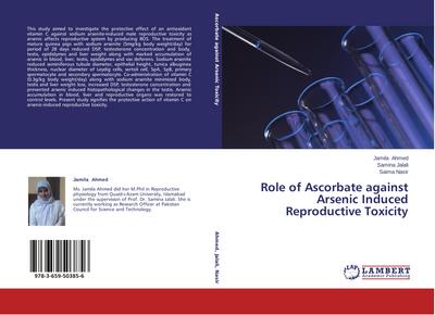 Role of Ascorbate against Arsenic Induced Reproductive Toxicity