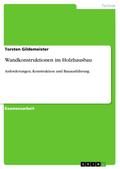 Wandkonstruktionen im Holzhausbau