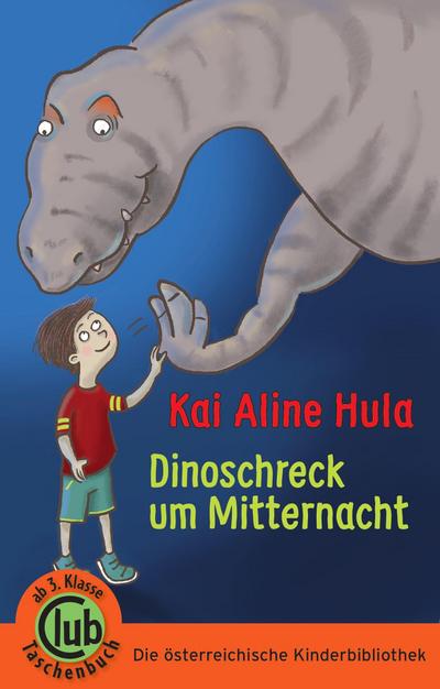 Hula, K: Dinoschreck um Mitternacht