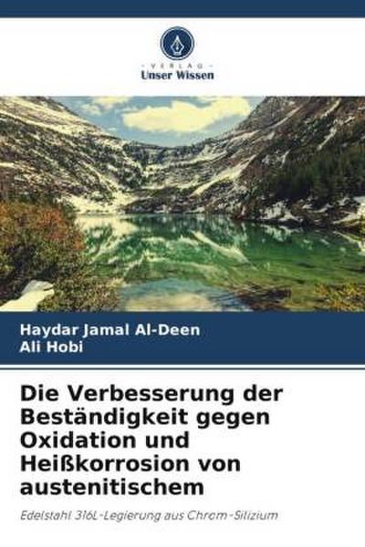 Die Verbesserung der Beständigkeit gegen Oxidation und Heißkorrosion von austenitischem