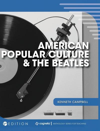 American Popular Culture and the Beatles