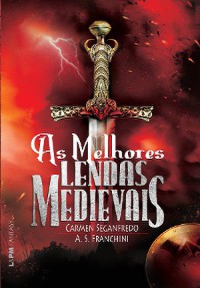 As melhores lendas medievais