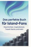 Das perfekte Buch für Island-Fans