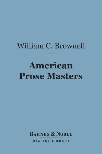 American Prose Masters (Barnes & Noble Digital Library)