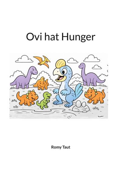 Ovi hat Hunger