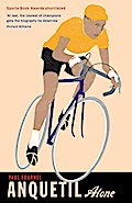 Anquetil, Alone