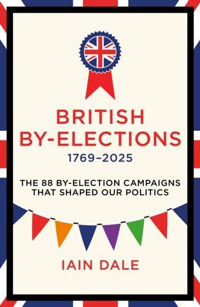 British By-Elections 1769-2025