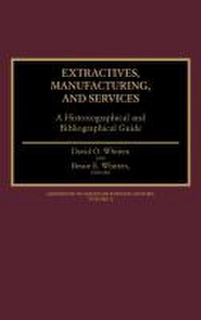 Extractives, Manufacturing, and Services