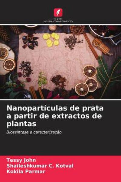 Nanopartículas de prata a partir de extractos de plantas
