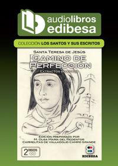 Camino de perfección : extractos selectos