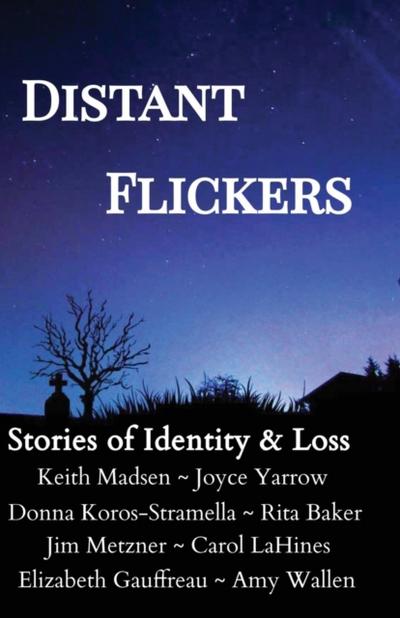 Distant Flickers