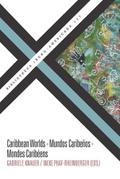 Caribbean Worlds = Mundos caribeños = Mondes carib