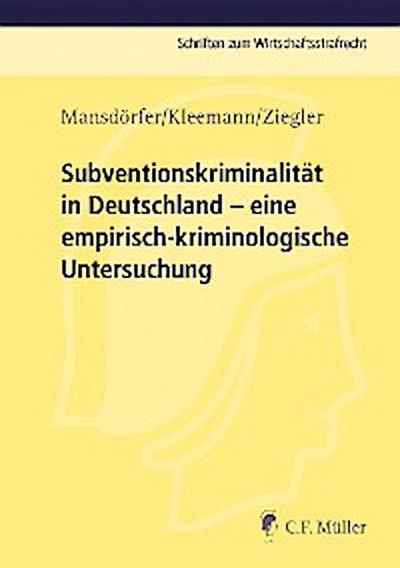 Subventionskriminalität in Deutschland