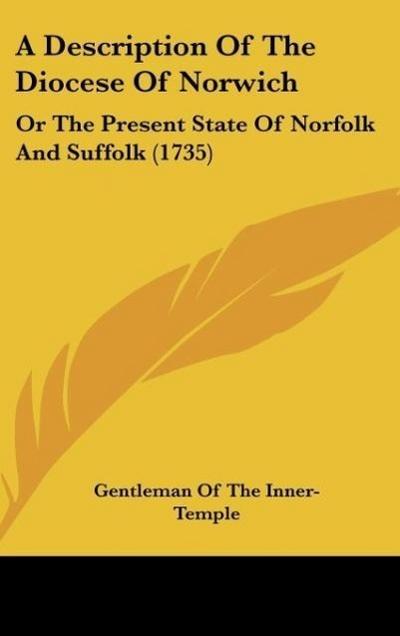 A Description Of The Diocese Of Norwich