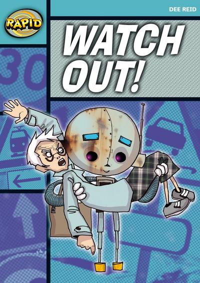 Rapid Reading: Watch Out! (Starter Level 1a)