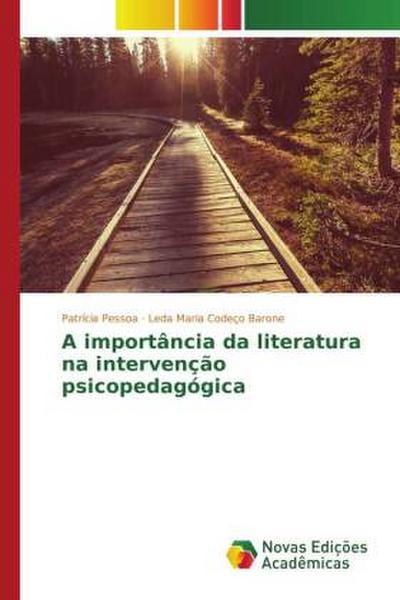 A importância da literatura na intervenção psicopedagógica