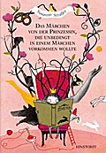 Das Märchen von der Prinzessin, die unbedingt in e