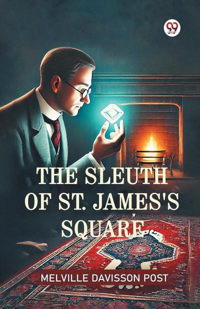 The Sleuth Of St. James’s Square