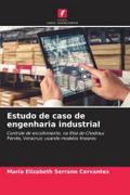 Estudo de caso de engenharia industrial
