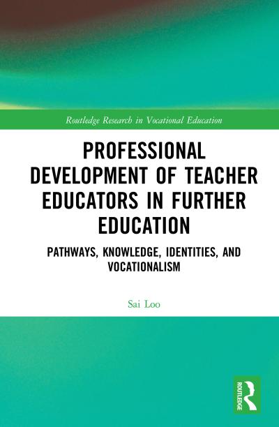 Professional Development of Teacher Educators in Further Education