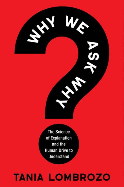Why We Ask Why