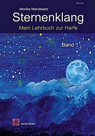 Sternenklang. Mein Lehrbuch zur Harfe Band 1