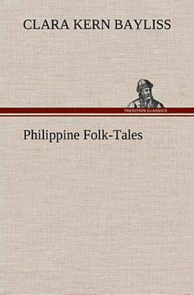 Philippine Folk-Tales