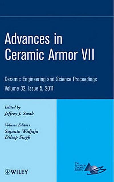 Advances in Ceramic Armor VII, Volume 32, Issue 5