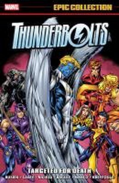 Thunderbolts Epic Collection: Targeted For Death