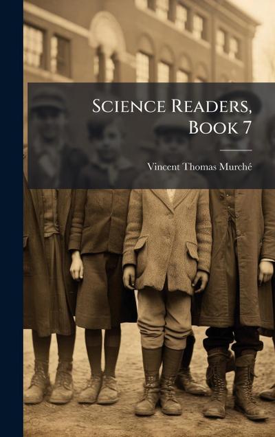 Science Readers, Book 7