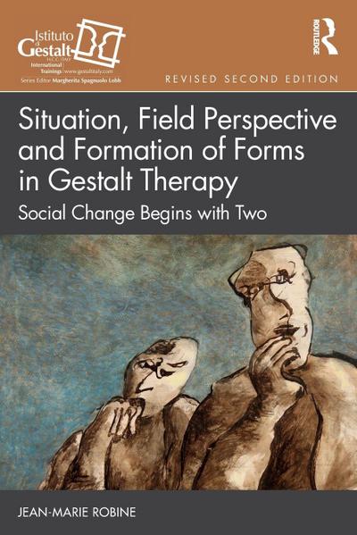 Situation, Field Perspective and Formation of Forms in Gestalt Therapy