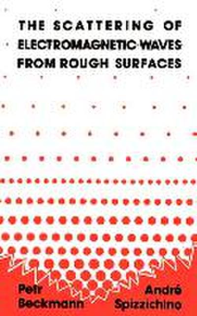 The Scattering of Electromagnetic Waves from Rough Surfaces