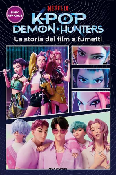 Kpop Demon Hunters. La storia del film a fumetti. Libro ufficiale