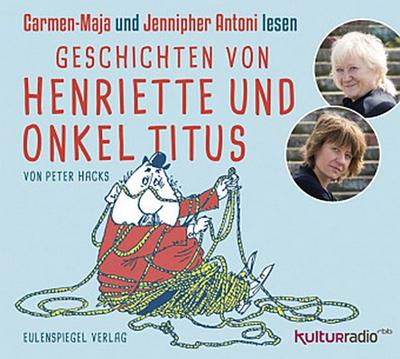 Geschichten von Henriette und Onkel Titus
