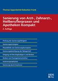 Sanierung von Arzt-, Zahnarzt-, Heilberuflerpraxen und Apotheken Kompakt