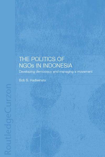 The Politics of NGOs in Indonesia