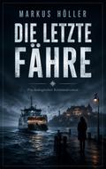 Die letze Fähre